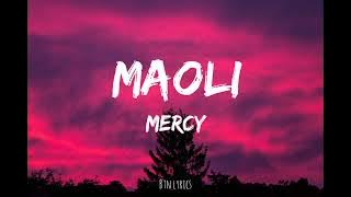 Maoli - Mercy [Lyrics]