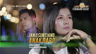 Anggrek feat Dony Rivano - Janji Suntiang Anak Daro (Official Music Video)