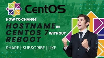 How to change hostname of centos 7 | How to change hostname of centos 7 without rebooting | centos