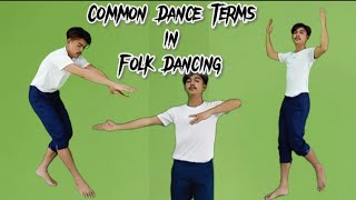 Common Dance Terms in Philippine Folk Dance |Paru- Parong Bukid|