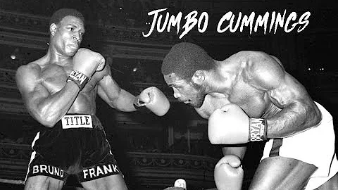 Jumbo Cummings Documentary - Boxing's Most Muscula...