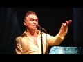 Morrissey - Last Night I Dreamt That Somebody Loved Me - Live Honolulu Hawaii 2012