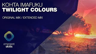 Kohta Imafuku - Twilight Colours [Emergent Skies]