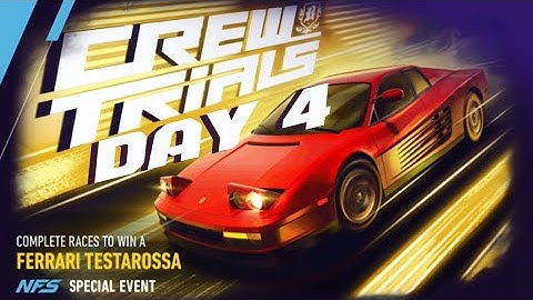 NFS NO LIMITS FERRARI TESTAROSSA CREW TRIALS SPECIAL EVENT - Day 4 #nfsnolimits