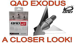 QAD Exodus Broadheads - A Closer Look!