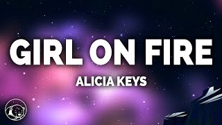 Alicia Keys  Girl on Fire (Lyrics)