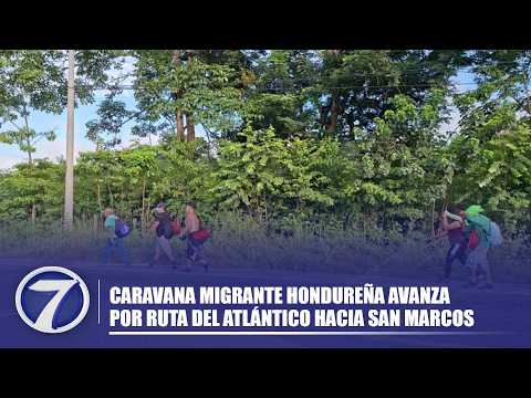 Honduran migrant caravan advances along the Atlantic Route toward San Marcos