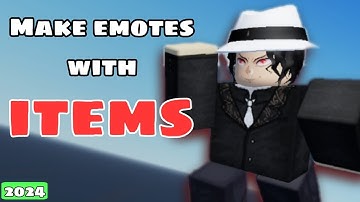 How To Make Emotes With Items in Roblox Studio