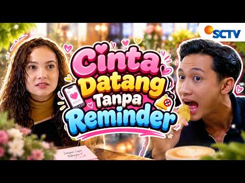 FTV SCTV Munggaran Meldrat dan Larasati Nugroho | Cinta Datang Tanpa Reminder