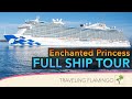 Full ship tour  enchanted princess cruise ship