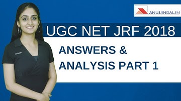UGC-NET EXAMINATION 2018 | ANSWERS & ANALYSIS | PART 1
