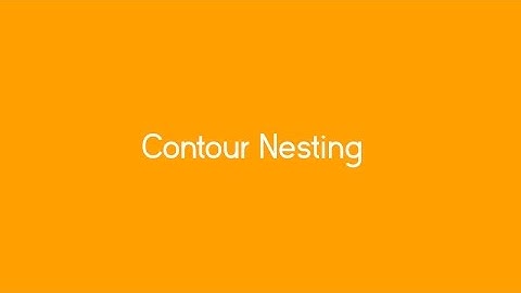 Discover Contour Nesting
