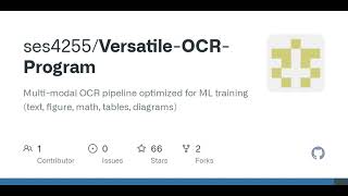 GitHub - ses4255/Versatile-OCR-Program: Multi-modal OCR pipeline optimized for ML training (text,...