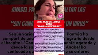 ANABEL PANTOJA HACE SALTAR LAS ALARMAS: "ESTAMOS SIN GANAS DE VIVIR POR UN VIRUS"