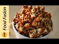 Caramel Popcorn Recipe By Food Fusion