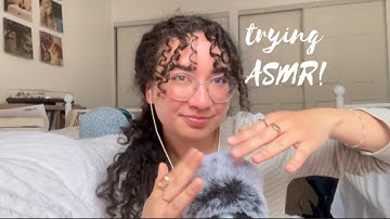 trying ASMR for the first time!