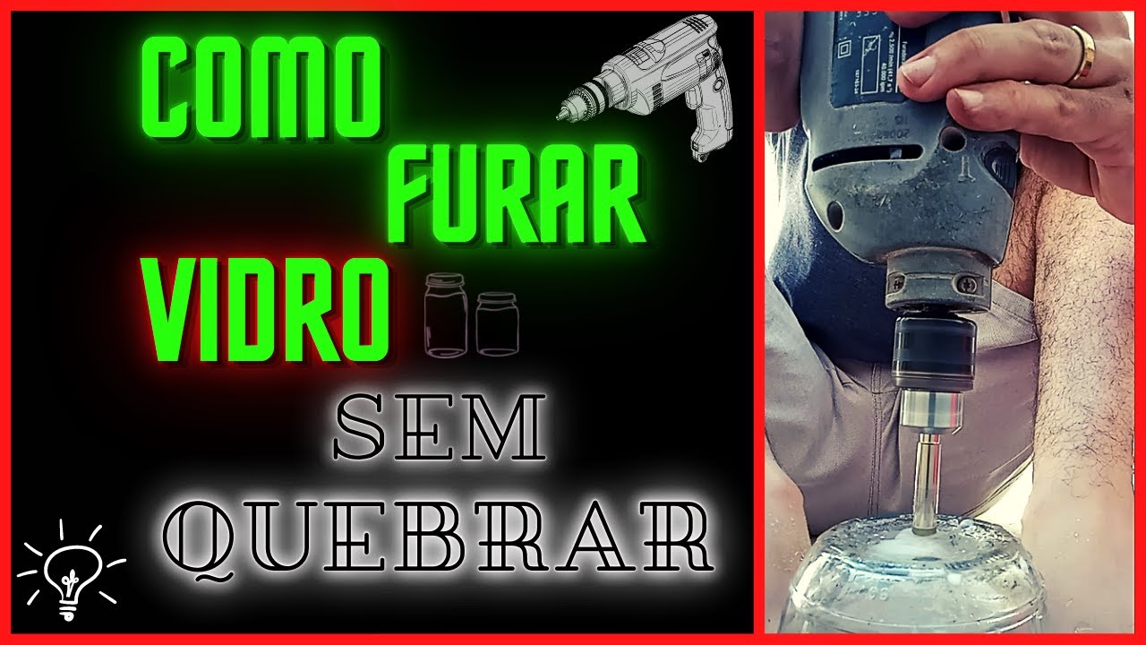 Como furar vidro sem quebrar ⛏️