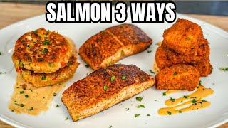 The BEST 3 Ways To Cook Salmon by Mr. Make It Happen 71,911 views 3 months ago 16 minutes