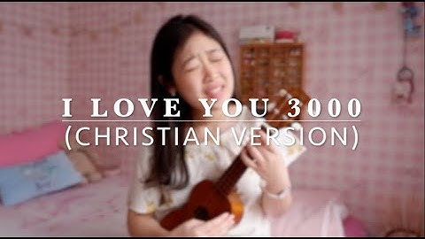 If I love You 3000 - Stephanie Poetri were a Christian song (Ukulele Cover)