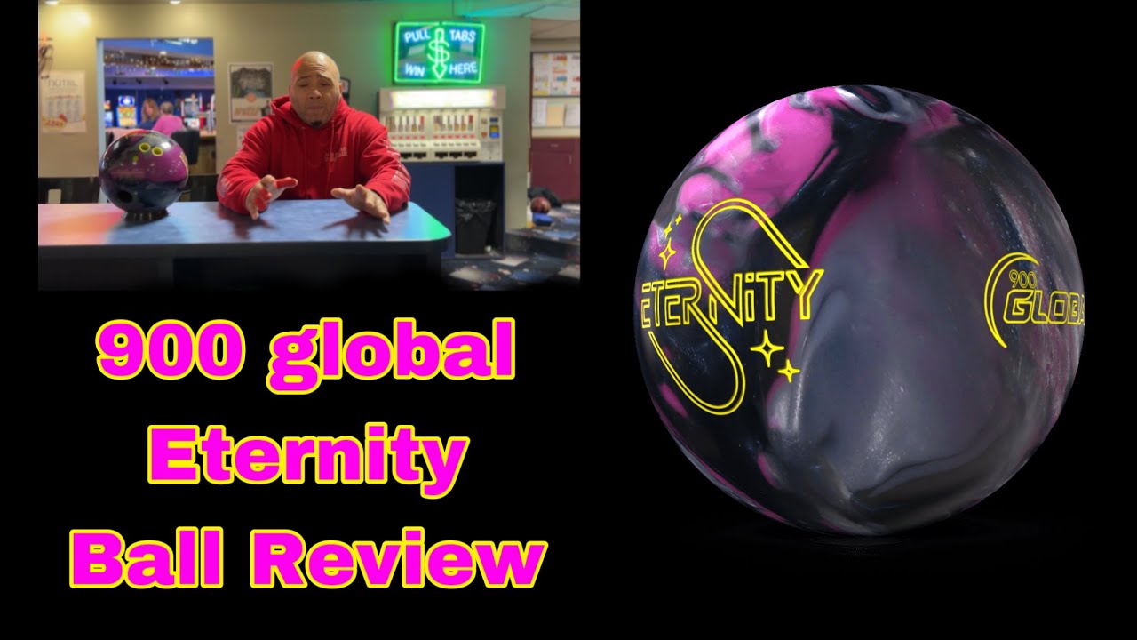 900 Global Eternity Ball Review YouTube