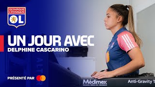 Un jour avec Delphine Cascarino | Olympique Lyonnais