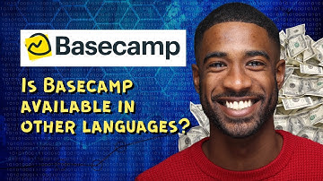 Is Basecamp available in other languages