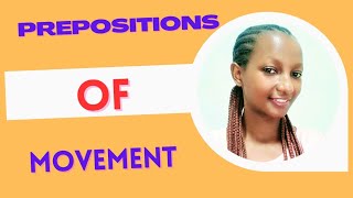 Jinsi ya kutumia Prepositions of Movement.|Somo la 20