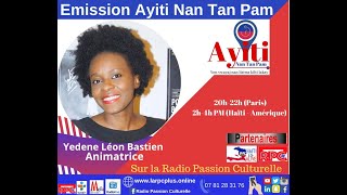 Emission HAITI NAN TAN PAM - Importance de l'agriculture dans l'économie haitienne par Yedene Léon