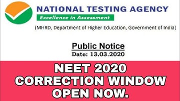 NTA NEET UG 2020 UPADTES  - CORRECTION WINDOW OPEN NOW