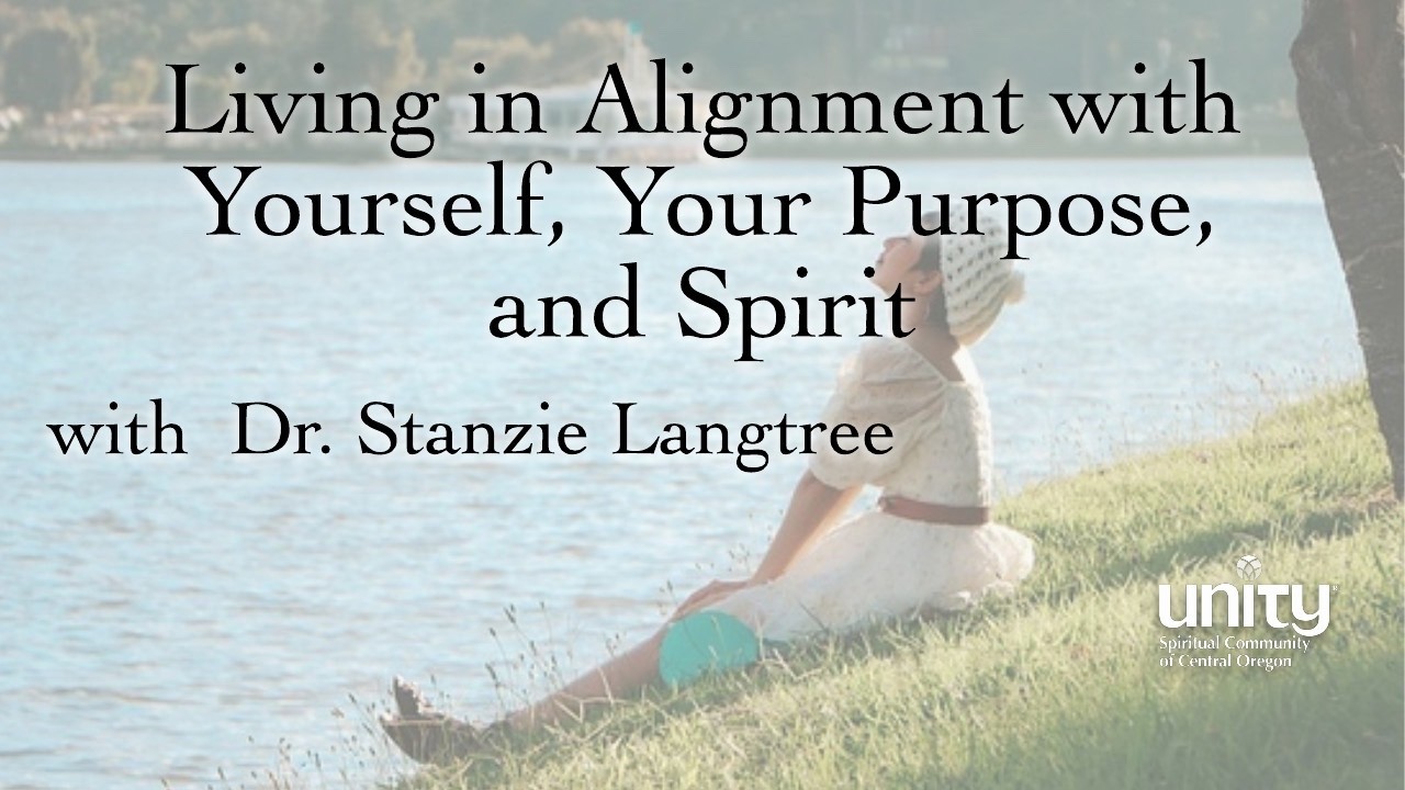 Living in Alignment with yourself, your purpose, and Spirit