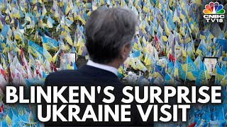 Russia-Ukraine War: Blinken Visits Ukraine To Affirm US Support For Kyiv | World News | N18G