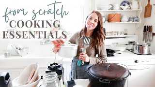 Basic MUST HAVES for the fromscratch cook! MY ESSENTIALS LIST
