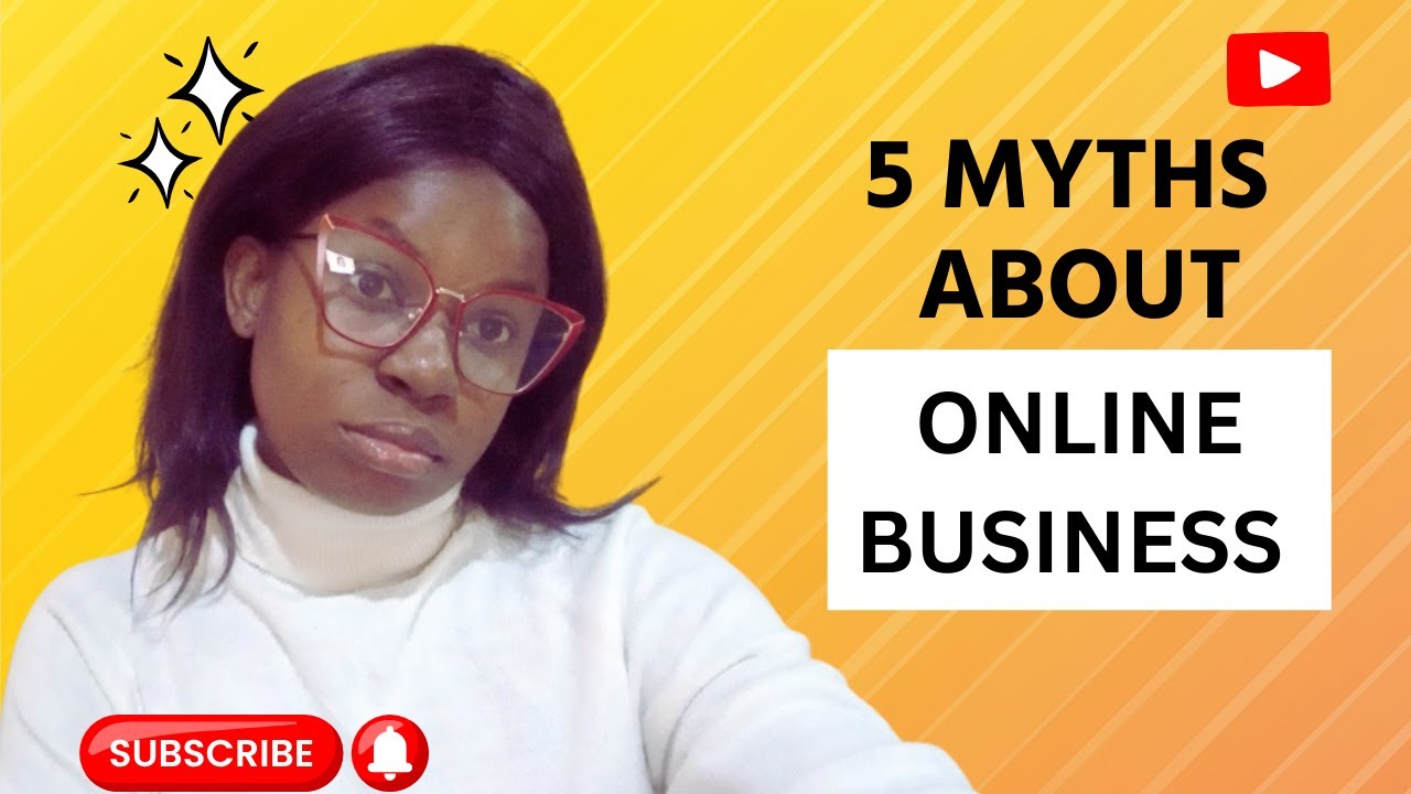The Truth About Online Business | Debunking Common Myths