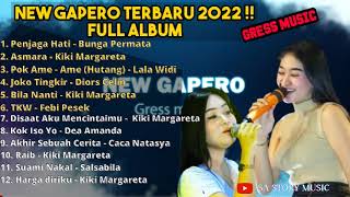 TANPA IKLAN !!! New Gapero Full Album Terbaru 2022