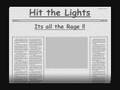 Hit the Lights - Its all the rage
