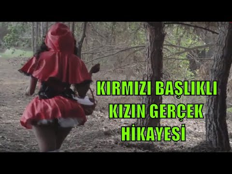 Video: Kırmızı Başlıklı Kız Bir Cinsellik Masalı Mı?