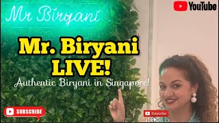 LIVE at Mr Biryani Singapore Best Dum Biryani Hidden Gem Authentic Indian Food Experience