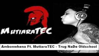 Download Lagu Ambonwhena Ft. MutiaraTEC - Trug NaDe Oldschool MP3