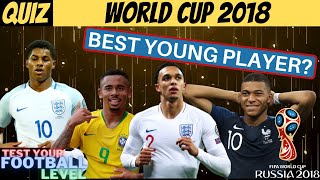 GUESS THE RIGHT ANSWERS - FIFA WORLD CUP 2018 | FOOTBALL QUIZ 2022 screenshot 2