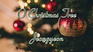 O Christmas Tree - Jeongyeon (Lyrics)