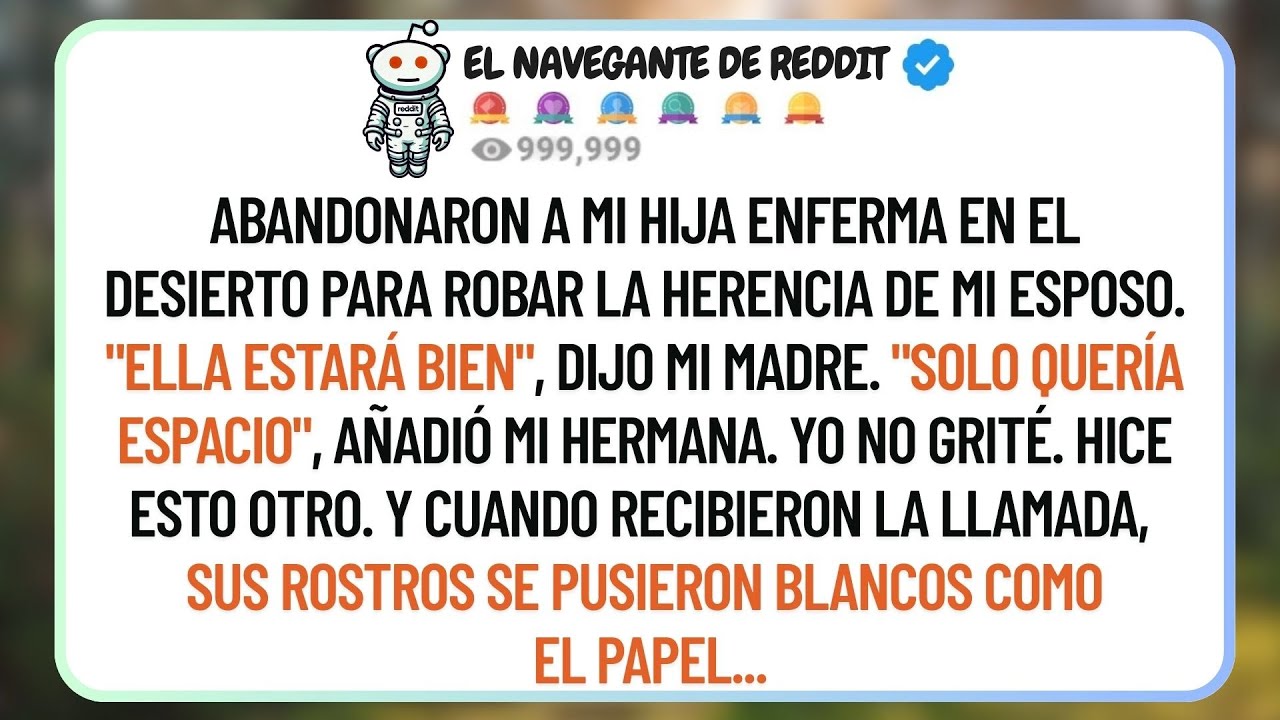 “Ojalá No Sobreviva”, Susurró Mi Hermana. Dejaron A Mi Hija A Morir Por Una Herencia, Pero