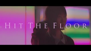 Hit The Floor