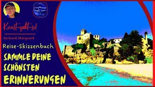 Reiseskizzen lernen - Das Skizzenbuch für deine schönsten Urlaubsimpressionen