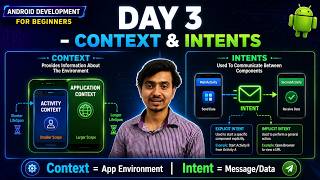 Day 3 - Context & Intents 🔥 Android Development Course for Beginners | CodeWithBhai