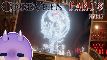 A beautiful End and a Harsh Goodbye - Code Vein Part 8 Finale