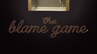 The Blame Game – The Fab Five