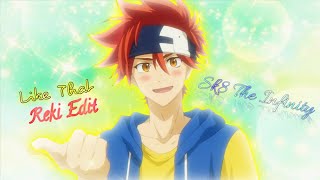 Like That Reki Edit Sk8 The Infinity