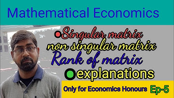 Rank of matrix / singular matrix //nonsingular matrix