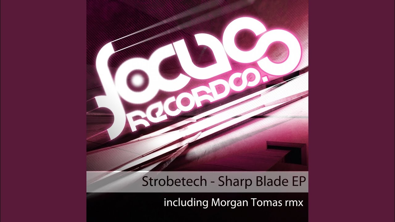 Obejrzyj Sharp Blade (Original Mix) w YouTube Obejrzyj Sharp Blade (Original Mix) w YouTube