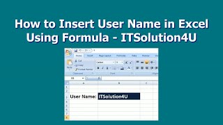 How To Insert User Name In Excel Using Formula - Itsolution4U